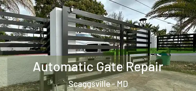 Automatic Gate Repair Scaggsville - MD